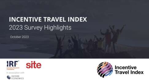 REPORT: INCENTIVE TRAVEL INDEX 2023 Survey Highlights [PDF]
